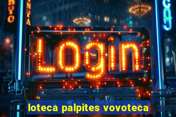 loteca palpites vovoteca